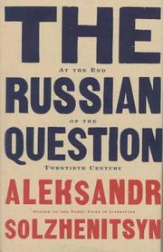 Cover of: The Russian question: at the end of the twentieth century