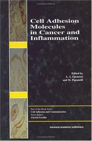 Cell adhesion molecules in cancer and inflammation by Agamemnon A. Epenetos, Massimo Pignatelii
