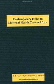 Cover of: Contemporary Issues in Maternal Health Care in Africa by J. K. G. Mati