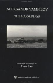 Cover of: Aleksandr Vampilov: The Major Plays (Russian Theatre Archive)