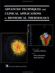 Cover of: International Symposium on Advanced Techniques and Clinical Applications in Biomedical Thermology by K. Mabuchi
