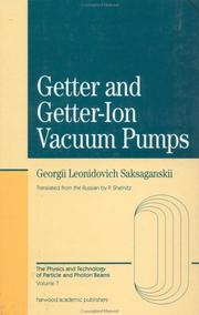 Cover of: Getter and getter-ion vacuum pumps