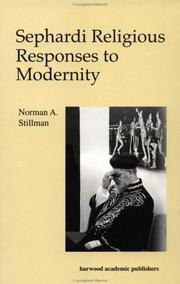 Cover of: Sephardi Religious Responses to Modernity (The Sherman Lecture Series , Vol 1) by Stillman