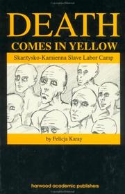 Cover of: Death comes in yellow by Felicja Karay