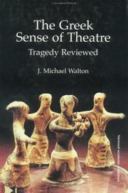 Cover of: Greek Sense of Theatre by J. Walton