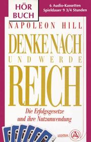 Cover of: Cassetten (Tonträger), Denke nach und werde reich, 6 Cassetten by Napoleon Hill