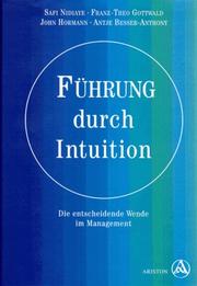 Cover of: Führung durch Intuition: die entscheidende Wende im Management