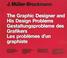 Cover of: The Graphic Designers and His Design Problems