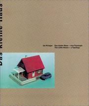 Cover of: Das Kleine Haus/the Little House: Eine Typologie/a Typology