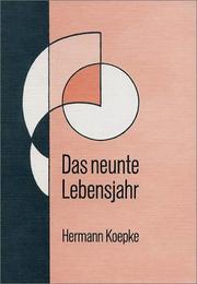 Cover of: Das neunte Lebensjahr by Hermann Koepke, Hermann Koepke