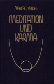 Cover of: Meditation und Karma: eine Einführung in die Anthroposophie als Gralswissenschaft