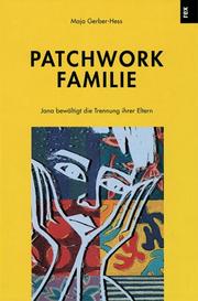 Cover of: Patchwork-Familie: Jana bewältigt die Trennung ihrer Eltern
