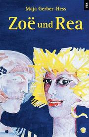 Cover of: Zoë und Rea