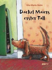 Cover of: Dackel Maiers erster Fall
