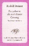 Cover of: Eurythmie als sichtbarer Gesang.