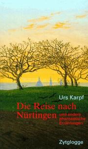 Cover of: Die Reise nach Nürtingen und andere phantastische Erzählungen