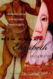 Cover of: Big Chief Elizabeth: The Adventures and Fate of the First English Colonists in America