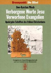 Cover of: Verborgene Worte Jesu--verworfene Evangelien: apokryphe Schriften des frühen Christentums