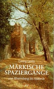 Cover of: Märkische Spaziergänge von Rheinsberg bis Ribbeck.