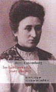 Cover of: Rosa Luxemburg. Im Lebensrausch, trotz alledem.
