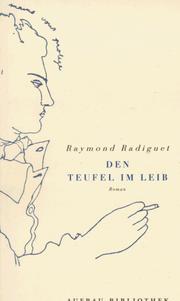 Cover of: Den Teufel im Leib. Roman.