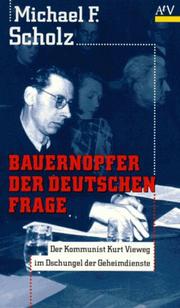 Cover of: Bauernopfer der deutschen Frage by Michael F. Scholz