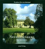 Cover of: Neuhardenberg: Preussens Herz im Oderland : eine Spurensuche
