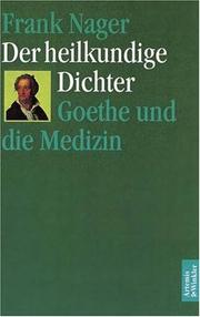 Cover of: Der heilkundige Dichter by Frank Nager
