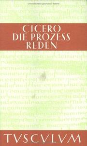 Cover of: Die Prozessreden by Cicero