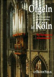 Cover of: Orgeln in Köln: ein Rundgang zu 70 Instrumenten