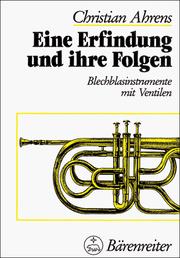 Cover of: Eine Erfindung und ihre Folgen by Christian Ahrens