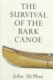 Cover of: The survival of the bark canoe