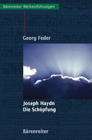 Cover of: Joseph Haydn, Die Schöpfung