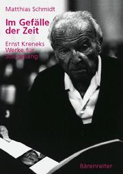 Cover of: Im Gefälle der Zeit: Ernst Kreneks Werke für Sologesang