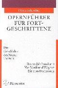 Cover of: Opernführer für Fortgeschrittene, Das 20. Jahrhundert