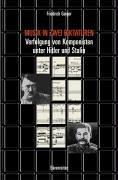 Cover of: Musik in zwei Diktaturen: Verfolgung von Komponisten unter Hitler und Stalin