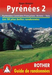 Pyrenees (Rother Walking Guides - Europe) by Roger Budeler       