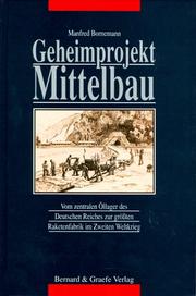Cover of: Geheimprojekt Mittelbau by Manfred Bornemann