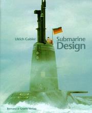 Cover of: Submarine Design. Entwurf, Konstruktion und Bau von Unterseebooten. Englische Ausgabe.