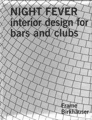 Cover of: Night fever: interior design for bars and clubs