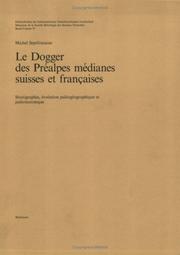 Le Dogger des Préalpes médianes suisses et françaises by Michel Septfontaine