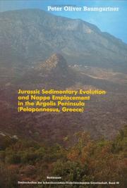 Cover of: Jurassic sedimentary evolution and nappe emplacement in the Argolis Peninsula (Peloponnesus, Greece)