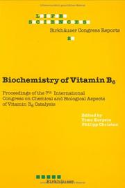 Cover of: Biochemistry of Vitamin B6: Porceedings of the 7th International Congress (Advances in Life Sciences)
