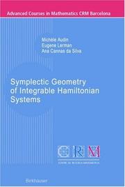 Cover of: Symplectic Geometry of Integrable Hamiltonian Systems (Advanced Courses in Mathematics - CRM Barcelona) by Michèle Audin, Ana Cannas da Silva, Eugene Lerman