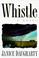 Cover of: Whistle