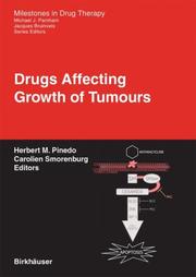 Cover of: Drugs Affecting Growth of Tumours (Milestones in Drug Therapy)