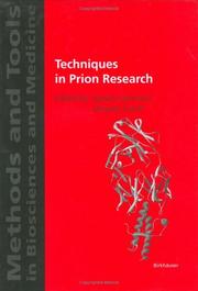 Cover of: Techniques in prion research by edited by Sylvain Lehmann, Jacques Grassi.