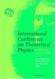 Cover of: International Conference on Theoretical Physics: TH-2002, Paris, July 22-27, 2002
