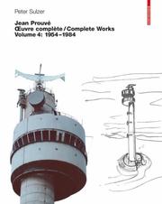 Cover of: Jean Prouvé Oeuvre complète / Complete Works: Volume 4: 1954-1984