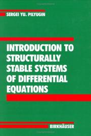 Cover of: Introduction to structurally stable systems of differential equations